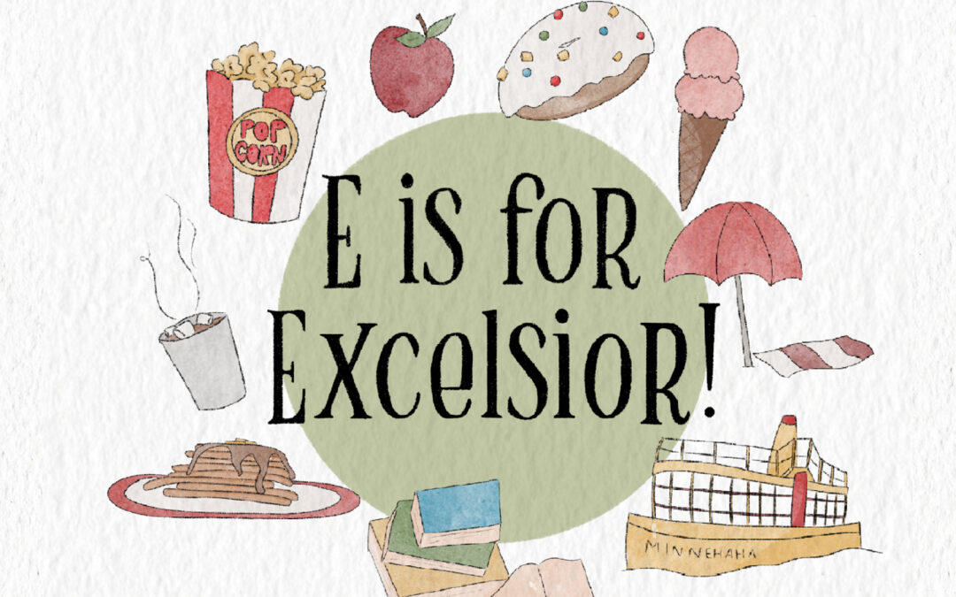 E is for Excelsior! Celebrates Community