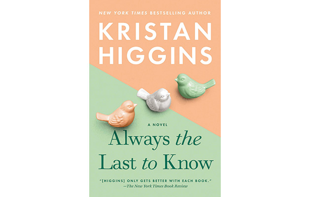 What to Read: ‘Always the Last to Know’ by Kristan Higgins