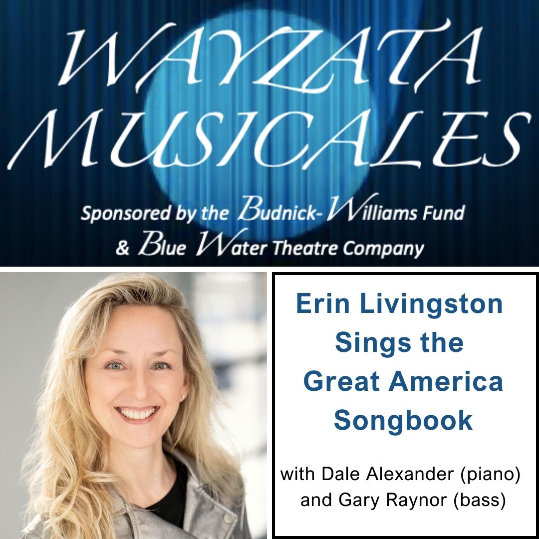 Wayzata Musicales – Erin Livingston Sings the Great America Songbook